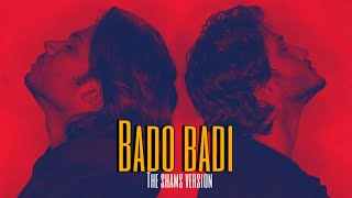 Bado Badi Lyrics